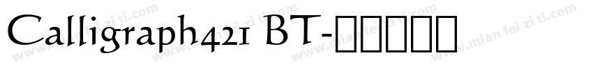 Calligraph421 BT字体转换